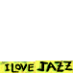 I Love Jazz