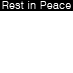Rest in Peace