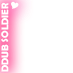 DDub's Soldiers