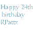 Happy Birthday RPattz