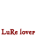 LuRe lovers