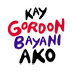 Kay Gordon Bayani Ako!