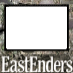 love for Eastenders 