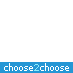 choose2choose