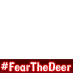 Fear The Deer