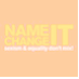 Name It Change It