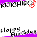 KEIICHIRO HappyBirthday