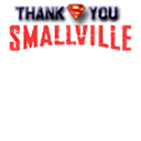 Thank you Smallville