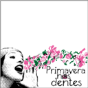 Primavera nos Dentes