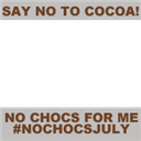 No Chocs July #nochocsjuly