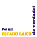 Quero um Estado Laico