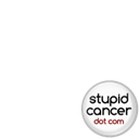 Stupid Cancer