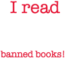 We Read Banned Books! 