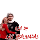 DIA DE LAS TRAUMADAS *__*
