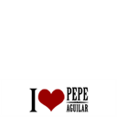 I <3 Pepe Aguilar