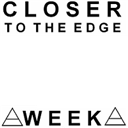 #CloserToTheEdge Week
