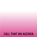 Call That An Agenda