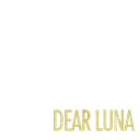 Dear Luna