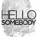 Hello Somebody