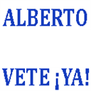 Alberto vete ya