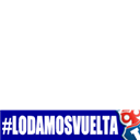 #LoDamosVuelta