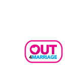 Out4Marriage