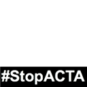 #StopACTA!