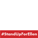 #StandUpForEllen