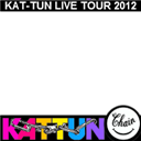 KAT-TUN LIVE TOUR 2012 CHAIN