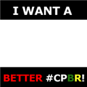 I Want a Better #CPBR!