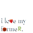 I love my farmer