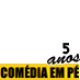 Comédia em Pé 5 anos