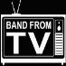 Band From TV