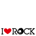 I LOVE ROCK