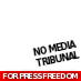 No Media Tribunal