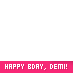 Happy BDay, Demi! (Simples)