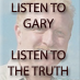 I support Gary