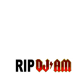 RIP DJ AM