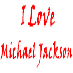 I Love Michael Jackson