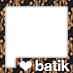 We love batik