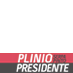 Plinio Presidente