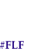 The REAL #FLF!