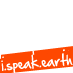 ispeakearth