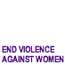 End Violence Against Women