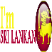 I'm Sri Lankan