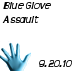 The Blue Glove Assault
