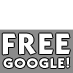 FREE GOOGLE!!!!