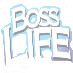 Boss Life