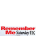 Remember Me Saturday UK