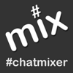 #chatmixer